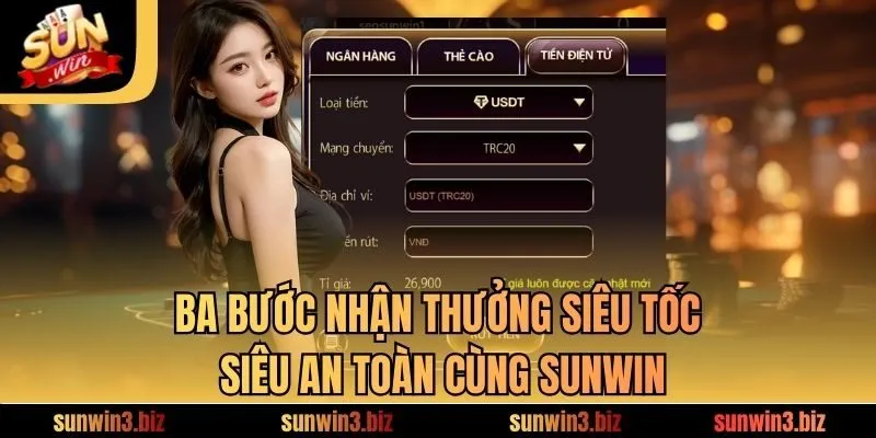 Rút Tiền SUNWIN - Bí Quyết Nhận Thưởng Siêu Tốc, Siêu An Toàn