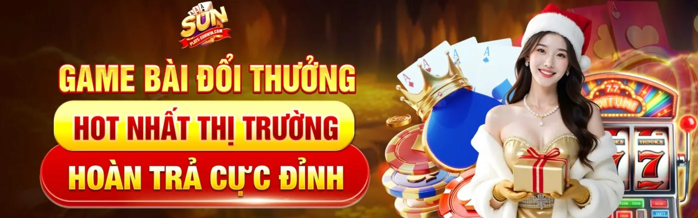 banner sunwin game bài đổi thưởng đẳng cấp